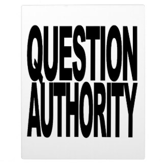 Question authority.jpg